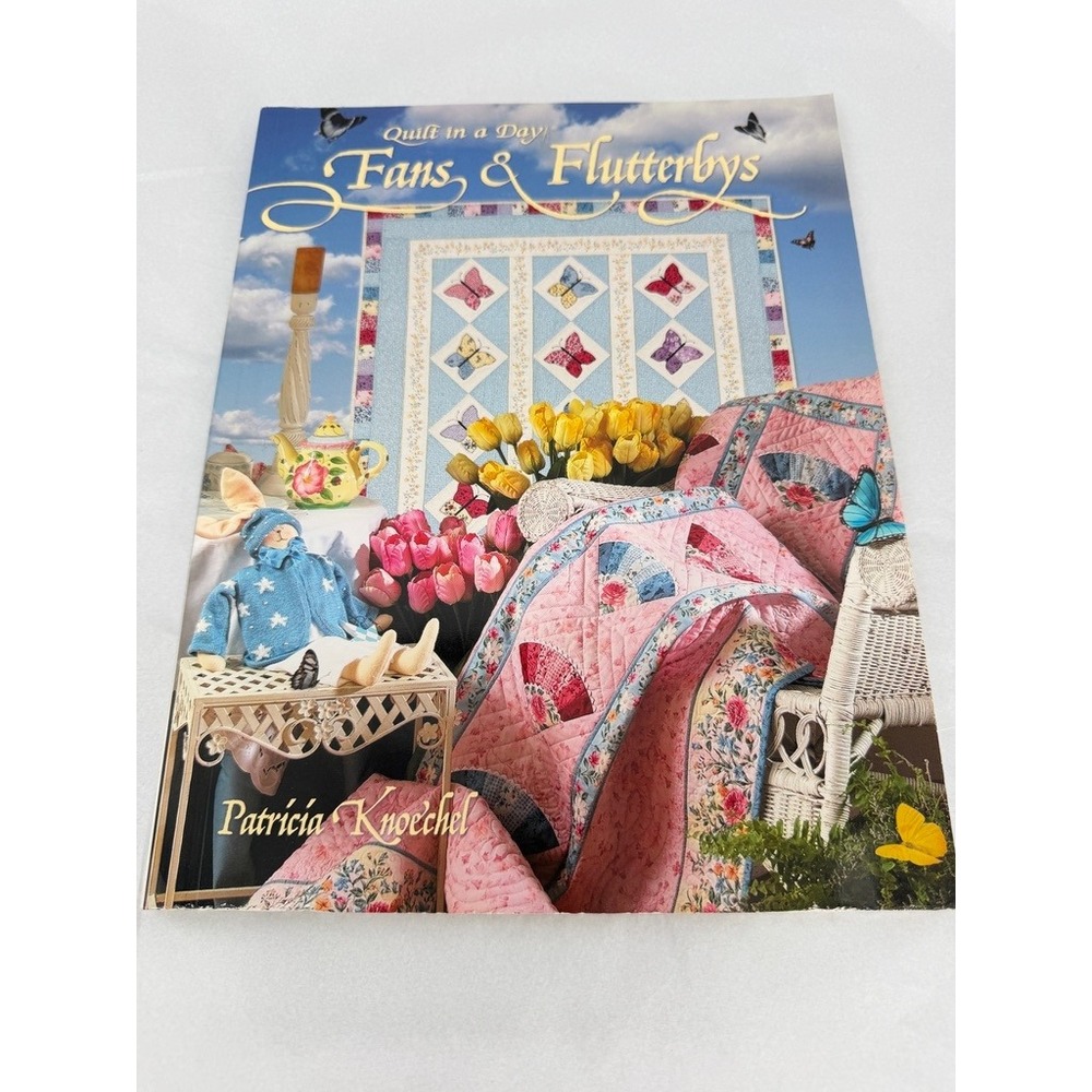 Quilt in a Day Fans & Flutterbys Patricia Knoechel Pattern Book Craft ACCEPTABLE